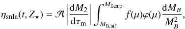 \begin{eqnarray} \ds \eta_{\rm snIa}(t,Z_{\star}) = \mathcal{A}\left|\dfrac{{\rm d}M_2}{{\rm d}\tau_{\rm m}}\right|\int_{M_{\rm B,inf}}^{M_{\rm B,sup}}f(\mu)\varphi(\mu)\dfrac{{\rm d}M_{B}}{M_B^2} \label{eta_SNIa} , \end{eqnarray}