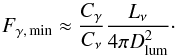 \begin{equation} F_{\gamma,\,\mathrm{min}} \approx \frac{C_\gamma}{C_\nu} \frac{L_\nu}{4 \pi D_\mathrm{lum}^2} \cdot \label{eq:min_flux} \end{equation}