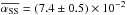 \hbox{$\overline{\alpha_{\mathrm{SS}}} = \left(7.4 \pm 0.5\right) \times 10^{-2}$}