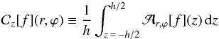 \begin{equation} \mathcal{C}_z[f](r,\varphi) \equiv \frac{1}{h} \int_{z \,=\, -h/2}^{h/2} \mathcal{A}_{r,\varphi}[f](z)\, \dd z \end{equation}