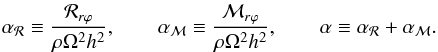 \begin{equation} \label{eq:defalpha} \alpha_{\mathcal{R}} \equiv \frac{\mathcal{R}_{r\varphi}}{\rho\Omega^2 h^2 }, \qquad \alpha_{\mathcal{M}} \equiv \frac{\mathcal{M}_{r\varphi}}{\rho\Omega^2 h^2 }, \qquad \alpha \equiv \alpha_{\mathcal{R}} + \alpha_{\mathcal{M}}. \end{equation}