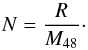 \begin{equation} \label{normalized} N=\frac{R}{M_{48}}\cdot \end{equation}