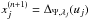 \hbox{$x^{(n+1)}_j = \Delta_{\Psi, \lambda_j} (u_j)$}