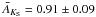 \hbox{$\bar A_{K_{\rm S}} = 0.91 \pm 0.09$}