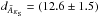 \hbox{$d_{\bar A_{K_{\rm S}}} = (12.6 \pm 1.5)$}
