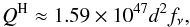 \begin{equation} Q^{\rm H} \approx 1.59 \times 10^{47} d^2 f_\nu , \end{equation}