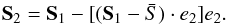 \begin{equation} \textbf{S}_2=\textbf{S}_1 - [(\textbf{S}_1-\bar{S})\cdot e_2] e_2 . \end{equation}