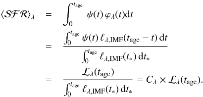 \begin{eqnarray} \left<{\cal{SFR}}\right>_{\lambda} &=& \int_0^{t_{\rm age}} \, \psi(t) \, \varphi_\lambda(t) {\rm d}t \nonumber \\ &=& \frac{\int_0^{t_{\rm age}} \psi(t)\, \ell_{\lambda,\mathrm{IMF}}(t_{\rm age} - t)\, \mathrm{d}t}{{\int_0^{t_{\rm age}} \ell_{\lambda,\mathrm{IMF}}(t_*)\, \mathrm{d}t_*}} \nonumber \\ \label{eq:meanSFRok} &=& \frac{{\cal{L}}_\lambda(t_{\rm age})}{\int_0^{t_{\rm age}} \ell_{\lambda,\mathrm{IMF}}(t_*)\, \mathrm{d}t_*} = C_{\lambda} \times {\cal{L}}_\lambda(t_{\rm age}). \end{eqnarray}