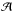 \hbox{$\mathcal{A}$}