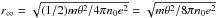 \hbox{$r_{\infty }=\sqrt{(1/2)m\theta ^{2}{/}4\pi n_{0}e^{2}}=\sqrt{m\theta ^{2}{/}8\pi n_{0}e^{2}}$}