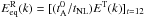 \hbox{$E^{\rm R}_{\rm eq}(k) = [(t_{\rm A}^0/t_{\rm NL}) E^{\rm T}(k)]_{t=12}$}