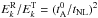 \hbox{$E^{\rm R}_k/E^{\rm T}_k = (t_{\rm A}^0/t_{\rm NL})^2$}