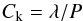 \begin{equation} C_\textrm{k}=\lambda/P \label{ttapprox} \end{equation}