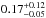 \hbox{$0.17^{+0.12}_{-0.05}$}