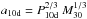 \hbox{$a_{\rm 10d}= P_{\rm 10d}^{2/3}~M_{30}^{1/3}$}