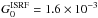 \hbox{$G_0^{\rm ISRF} = 1.6\times 10^{-3}$}