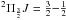 \hbox{$^2\Pi_{\frac{3}{2}} J = \frac{3}{2}{-}\frac{1}{2}$}