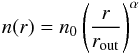 \appendix \setcounter{section}{4} \begin{eqnarray} n(r) = n_0 \left(\frac{r}{r_{\rm out}} \right)^\alpha \end{eqnarray}
