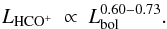 \appendix \setcounter{section}{4} \begin{eqnarray} L_{{\rm HCO}^+}\ \propto\ L_{\rm bol}^{0.60{-}0.73} . \end{eqnarray}