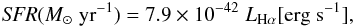 \begin{eqnarray} {\it SFR}(M_\odot\;\mathrm{yr}^{-1}) = 7.9 \times 10^{-42}\;L_{\mathrm{H}\alpha}[\mathrm{erg}\;\mathrm{s}^{-1}], \label{eq:convoiiha} \end{eqnarray}