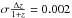 \hbox{$\sigma \frac{\Delta z}{1+z} = 0.002$}