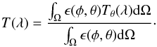\appendix \setcounter{section}{1} \begin{equation} T(\lambda) = \frac{\int_{\Omega} \epsilon(\phi,\theta)T_\theta(\lambda){\rm d}\Omega}{\int_{\Omega} \epsilon(\phi,\theta){\rm d}\Omega}\cdot \label{eq_beam} \end{equation}