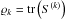 \hbox{$\varrho_k = \mathrm{tr}\left(S^{(k)}\right)$}