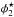 \hbox{$\phi_2^{\star}$}