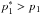 \hbox{$p_1^* > p_1$}