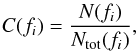 \begin{eqnarray} \label{eq:C_f_} C(f_i) = \frac{N(f_i)}{N_\mathrm{tot}(f_i)}, \end{eqnarray}