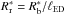 \hbox{$R^*_{\rm r} = R^*_{\rm b}/\ell_{\rm ED}$}