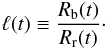 \begin{equation} \label{l_definition} \ell(t) \equiv \frac{R_{\rm b}(t)}{R_{\rm r}(t)}\cdot \end{equation}