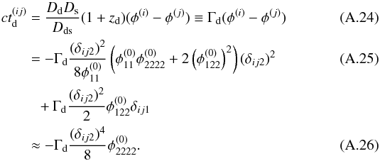 \appendix \setcounter{section}{1} \begin{eqnarray} ct_\mathrm{d}^{(ij)} &= &\dfrac{D_\mathrm{d}D_\mathrm{s}}{D_{\mathrm{{ds}}}} (1+z_\mathrm{d})(\phi^{(i)} - \phi^{(j)}) \equiv \Gamma_\mathrm{d}(\phi^{(i)} - \phi^{(j)}) \\ &=& - \Gamma_\mathrm{d}\dfrac{(\delta_{ij2})^2}{8\phi_{11}^{(0)}} \left(\phi_{11}^{(0)}\phi_{2222}^{(0)} + 2\left(\phi_{122}^{(0)}\right)^2 \right)(\delta_{ij2})^2 \\ &&\,\,\,\,+ \Gamma_\mathrm{d}\dfrac{(\delta_{ij2})^2}{2}\phi_{122}^{(0)}\delta_{ij1} \nonumber \\ &\approx& - \Gamma_\mathrm{d}\dfrac{(\delta_{ij2})^4}{8}\phi_{2222}^{(0)}. \end{eqnarray}