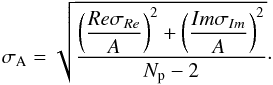 \appendix \setcounter{section}{2} \begin{equation} \sigma_{\rm A} = \sqrt{ \dfrac{\left(\dfrac{Re \sigma_{Re}}{A}\right)^2 + \left(\dfrac{Im \sigma_{Im}}{A}\right)^2 }{N_{\rm p} - 2}}\cdot \end{equation}
