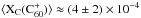 \hbox{${\rm \langle X_{C}(C_{60}^+)\rangle \approx (4\pm2) \times 10^{-4}}$}
