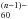 \hbox{$_{60}^{(n-1)-}$}