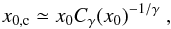 \begin{equation} \label{eq:crude} x_{0,\rm c}\simeq x_0 C_\gamma(x_0)^{-1/\gamma}\;, \end{equation}