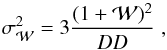 \begin{equation} \label{error} \sigma^2_{\cal W}=3 \frac{(1+{\cal W})^2}{DD}\;, \end{equation}