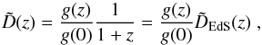 \begin{equation} \label{gr_L} {\tilde D}(z)=\frac{g(z)}{g(0)}\frac{1}{1+z}=\frac{g(z)}{g(0)}{\tilde D}_{\rm EdS}(z) \;, \end{equation}