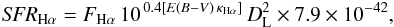 \begin{eqnarray} {\it SFR}_{{\rm H}\alpha} = F_{{\rm H}\alpha} \, 10^{\, 0.4 [ E(B-V) \, \kappa_{{\rm H}\alpha}]} \, D_{\rm L}^2 \times 7.9 \times 10^{-42}, \end{eqnarray}