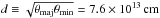 \hbox{$d \equiv \sqrt{\theta_{\rm maj} \theta_{\rm min}} = 7.6 \times 10^{13}\,{\rm cm}$}