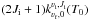 \hbox{$(2J_{\rm i}+1) k^{{\varv}_{\rm i},J_{\rm i}}_{{\varv}_{\rm f},0} (T_0)$}