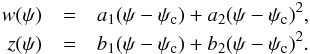 \appendix \setcounter{section}{3} \begin{eqnarray} \nonumber w (\psi) &=& a_1 (\psi-\psi_{\rm c}) + a_2 (\psi-\psi_{\rm c})^2, \\ \nonumber z (\psi) &=& b_1 (\psi-\psi_{\rm c}) + b_2 (\psi-\psi_{\rm c})^2. \label{wz_expand} \end{eqnarray}