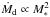 \hbox{$\dot{M}_{\rm d} \propto M_*^2$}