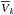 \hbox{$\overline{V}_k$}
