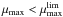 \hbox{$\mu_{\rm max} < \mu_{\rm max}^{\rm lim} $}