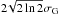 \hbox{$2\!\sqrt{2\ln{2}}\sigma_{\rm G}$}