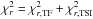 \hbox{$\chi_r^2 = \chi^2_{r,{\rm TF}}+\chi^2_{r,{\rm TSI}}$}