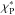 \hbox{$\chi_{\rm P}^{*}$}