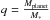 \hbox{$q = \frac{M_{\rm planet}}{M_{*}}$}